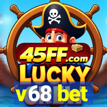 v68 bet